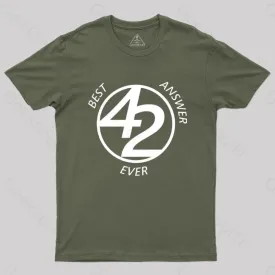 42 Best Ever Answer T-Shirt