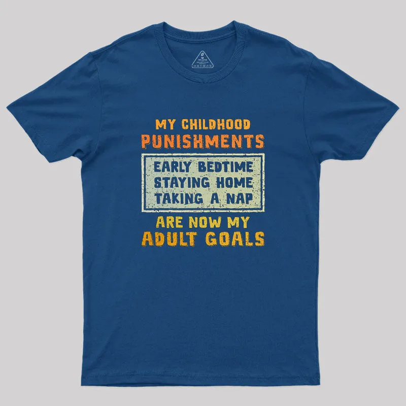 Adult Goals T-Shirt