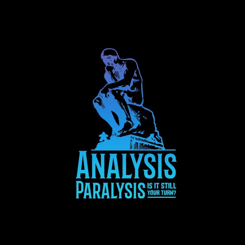 Analysis Paralysis T-Shirt